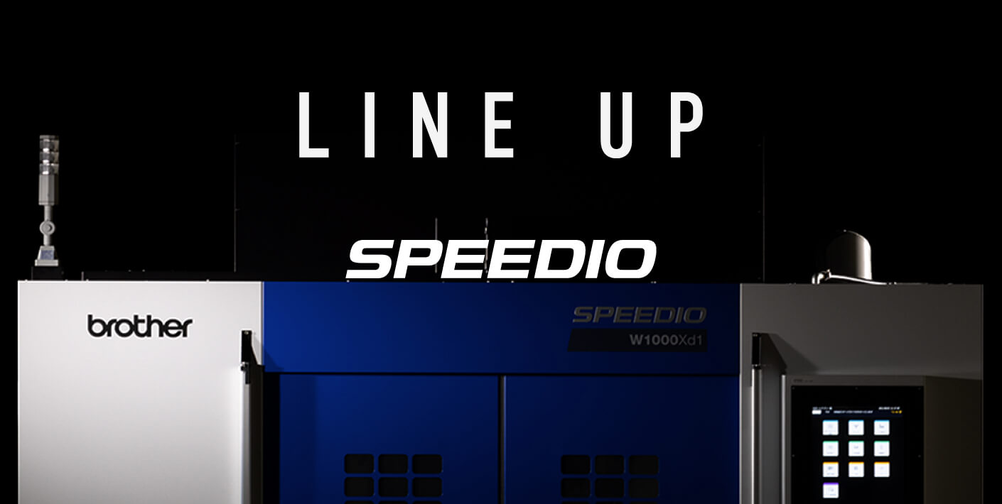 SPEEDIO LINE UP