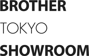 BROTHER TOKYO SHOWROOM